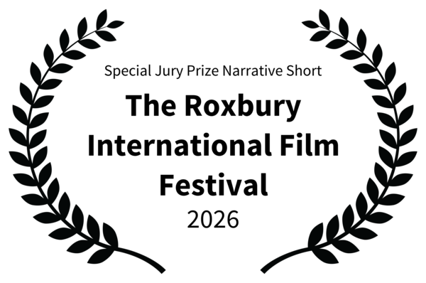 The Roxbury International Film Festival — Special Jury Prize — Narrative Short